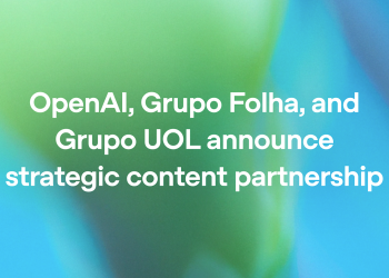 OpenAI, Grupo Folha, and Grupo UOL announce strategic content partnership